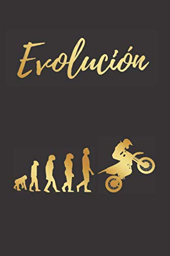 EVOLUCIÓN: CUADERNO LINEADO | Diario, Cuaderno de Notas, Apuntes o Agenda | Regalo Creativo y Original para los Amantes del Motocross y Enduro.