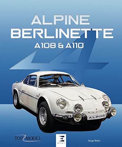Alpine Berlinette: A108 & A110